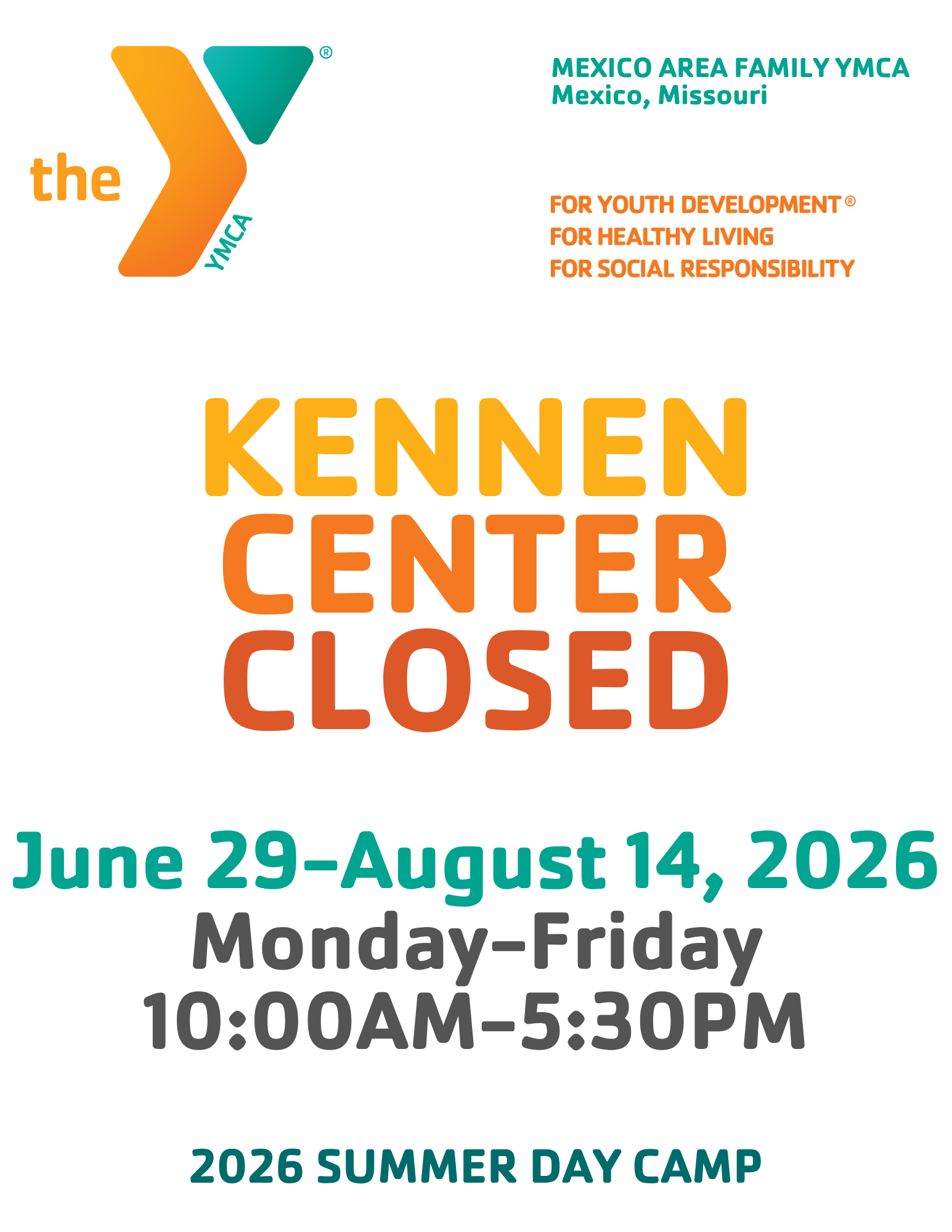 YMCA notice: Kennes Center closed June 29–Aug. 14, 2026; Monday–Friday 10 AM–5:30 PM, 2026 summer day camp.