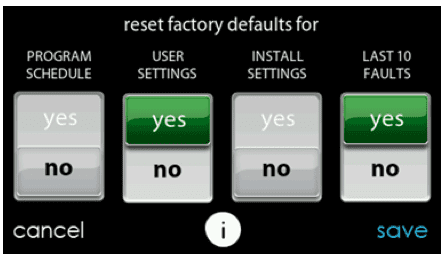 Reset factory defaults dialog with four options; User Settings and Last 30 Faults are set to yes.