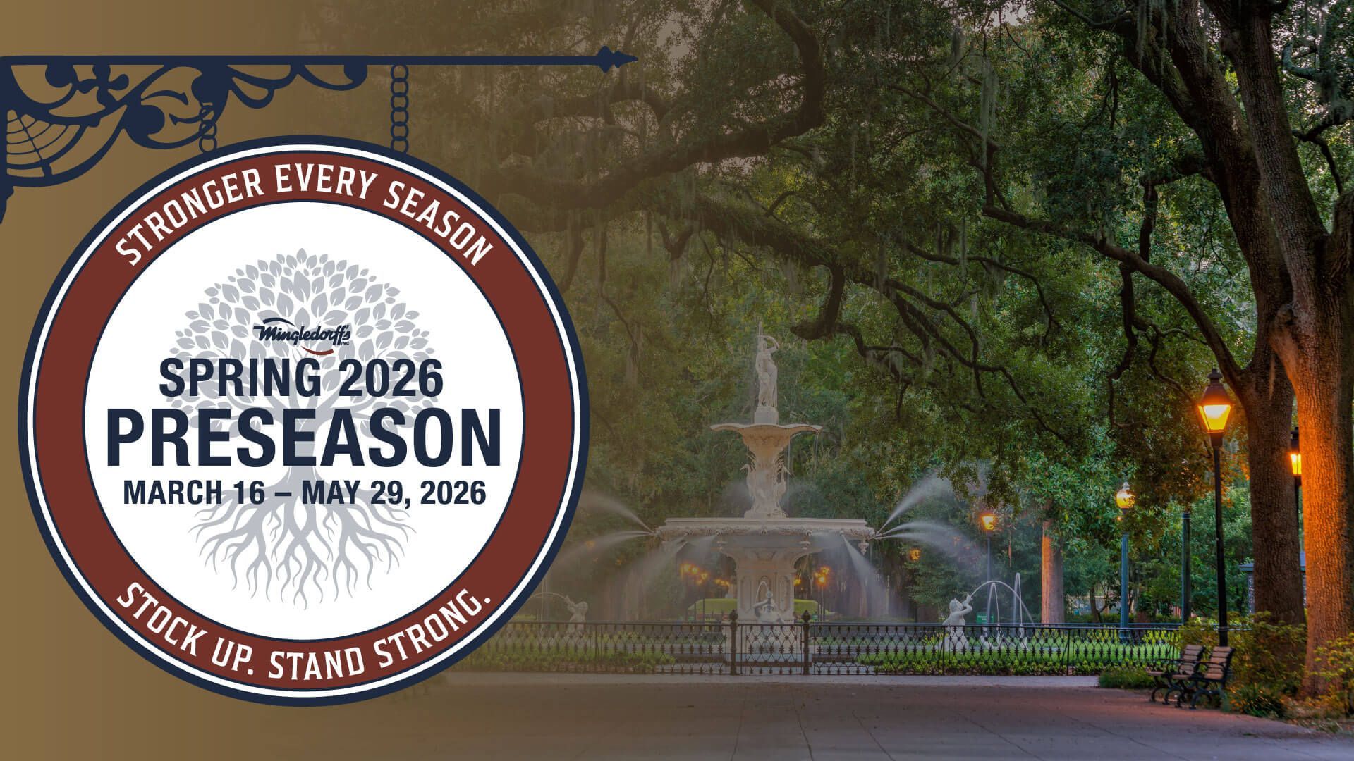 Spring 2026 preseason promo badge over a park fountain at dusk, with “Stronger Every Season” and “Stock Up, Stay Strong” text