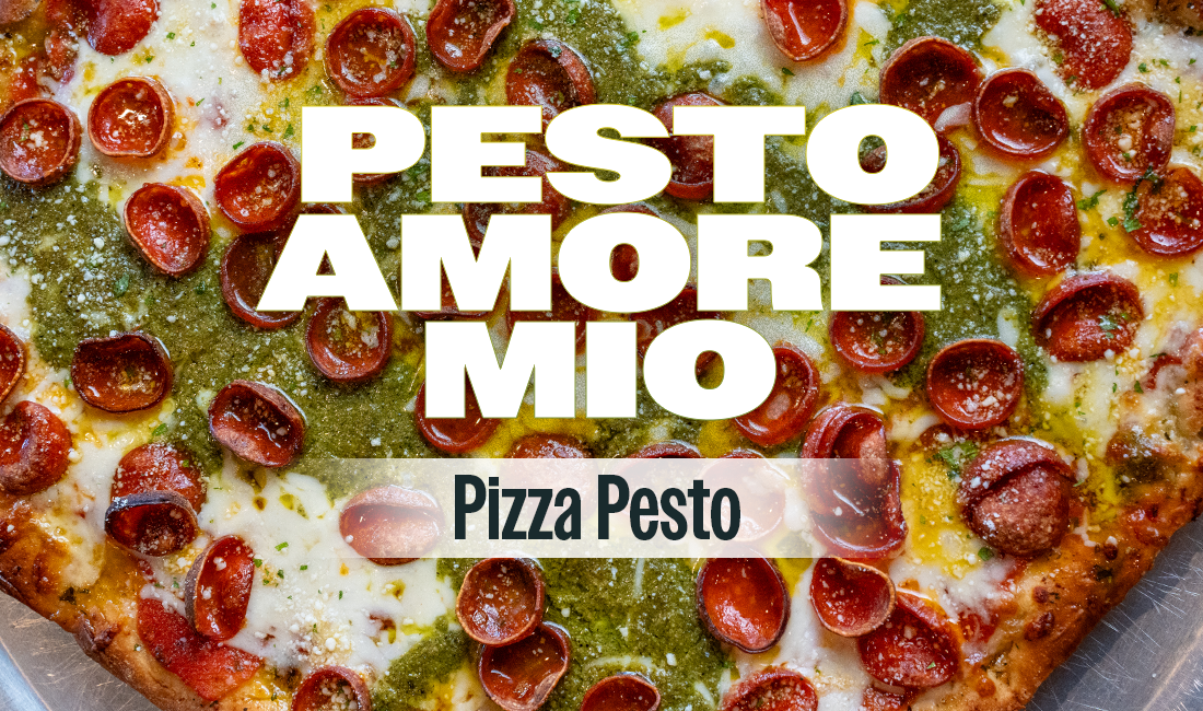 Pizza with pepperoni, pesto, and cheese, overlaid with “PESTO AMORE MIO” and “Pizza Pesto” text