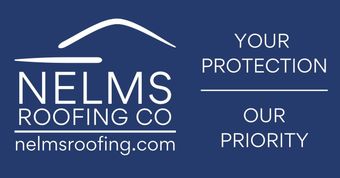 NELMS Roofing Co. logo on blue background with slogan “Your Protection, Our Priority” and website nelmsroofing.com