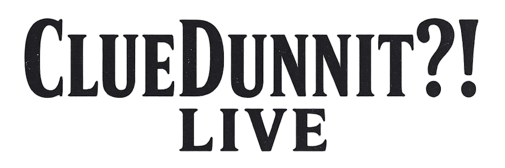 ClueDunnit?! LIVE