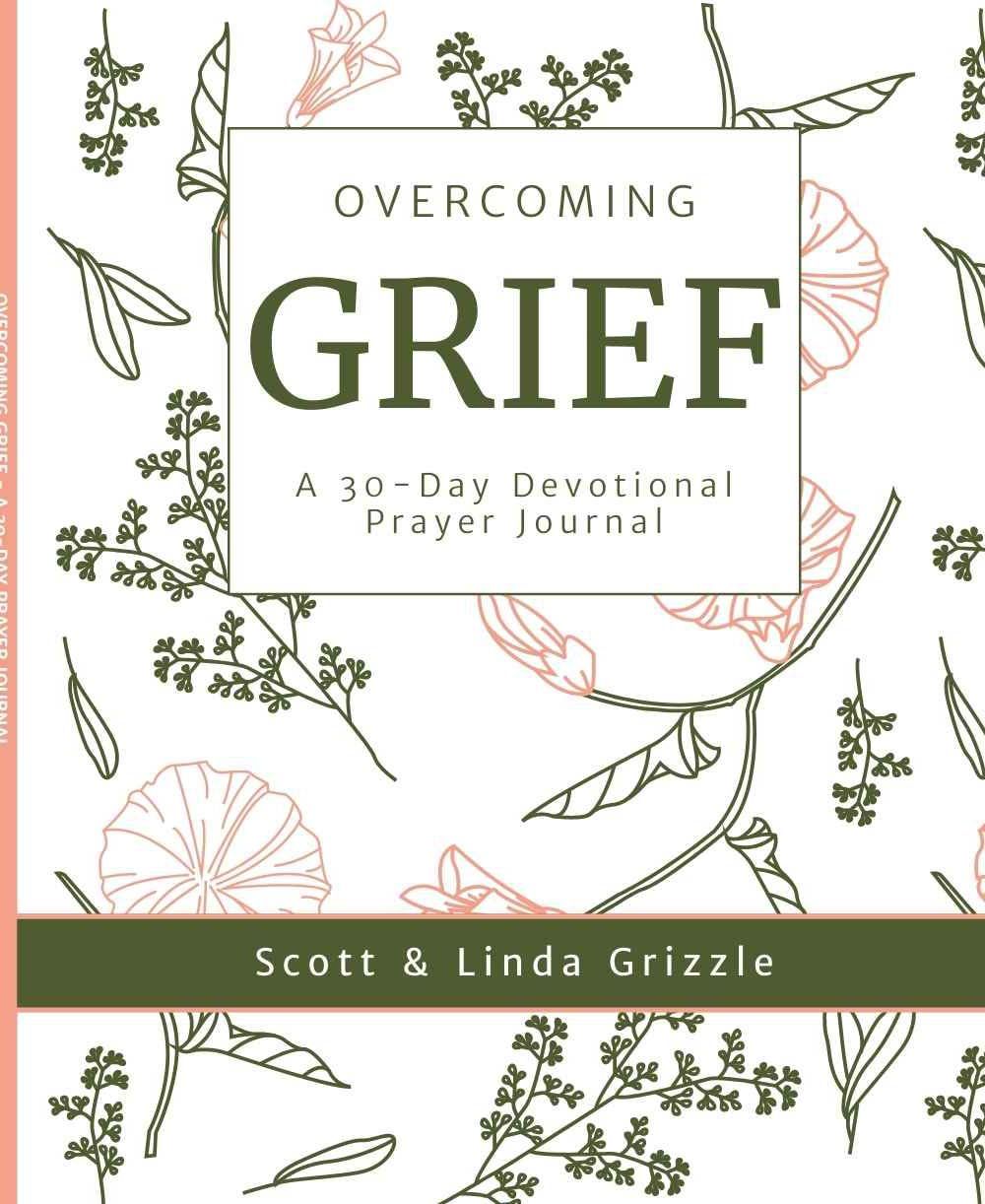 The cover of overcoming grief a 30 day devotional prayer journal