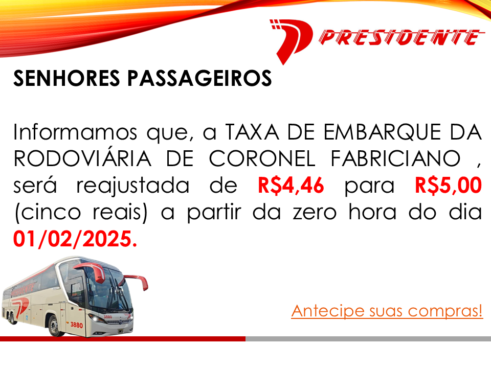 Aviso da Viação Presidente sobre aumento da tarifa de Rodoviária de Coronel Fabriciano para R$5,00 a partir de 01/02/2025.
