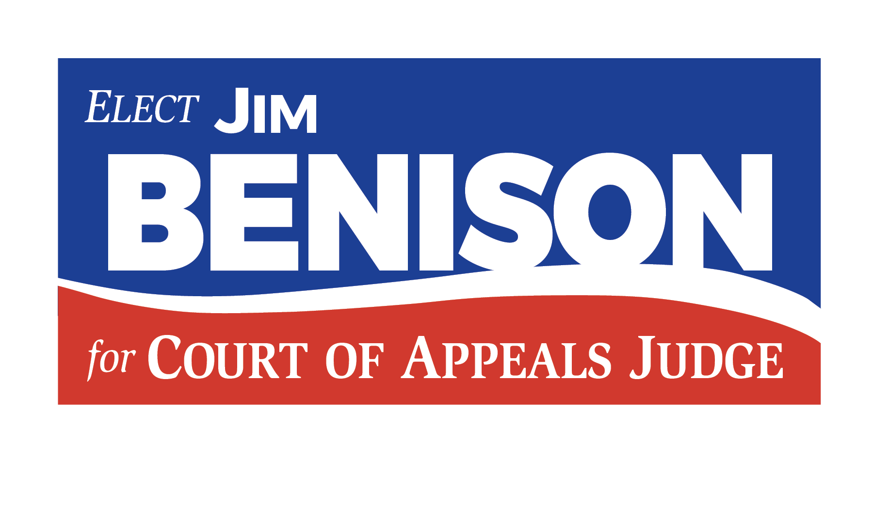 Campaign sign for Jim Benison: