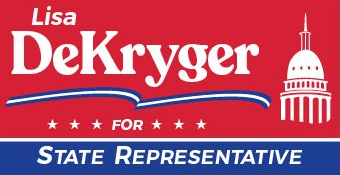 Lisa DeKryger campaign sign, red and blue with white text and a capitol building illustration.