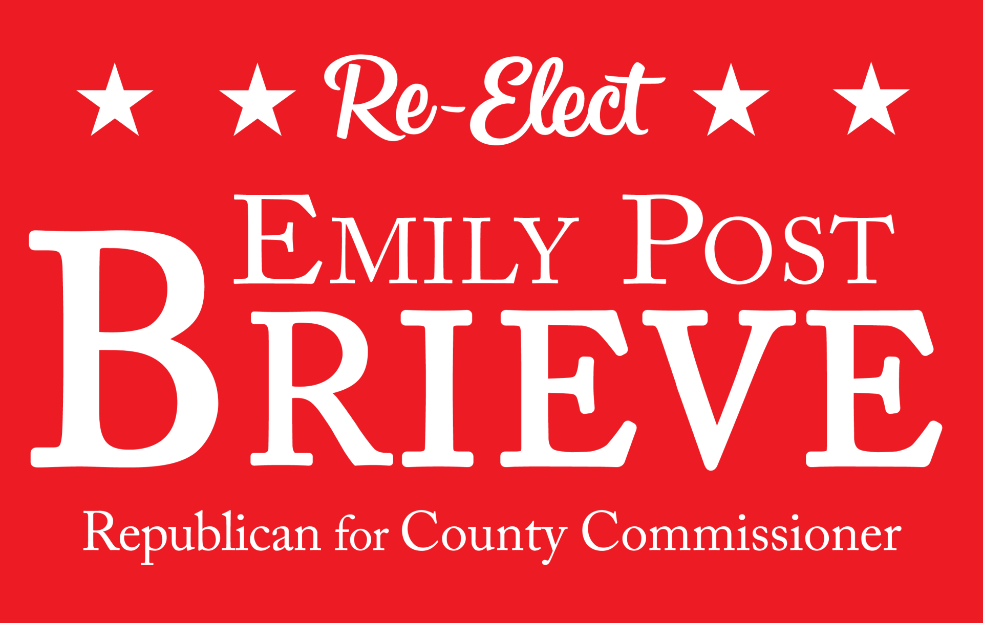 Red campaign sign: