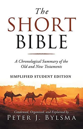 The short bible is a chronological summary of the old and new testaments.