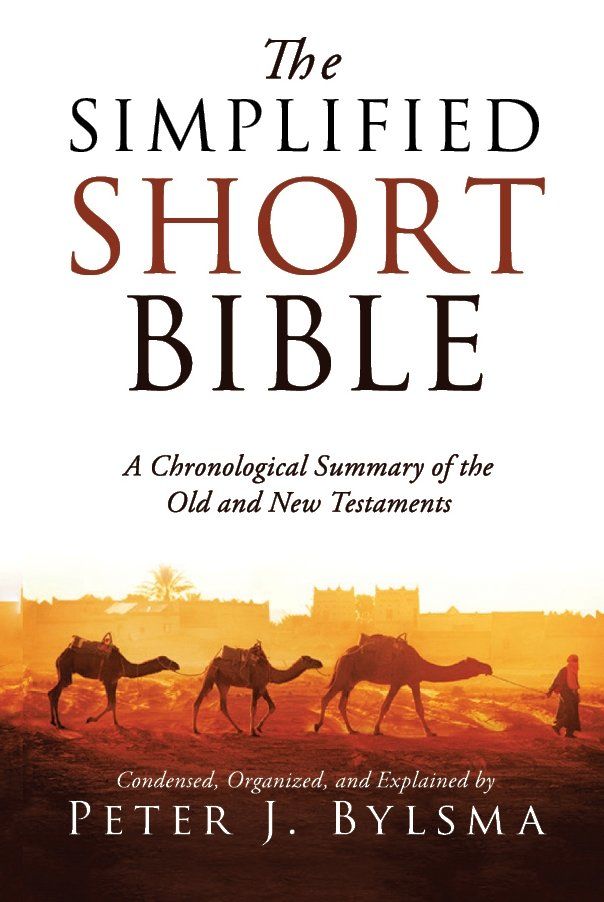 A book titled the simplified short bible by peter j. bylsma