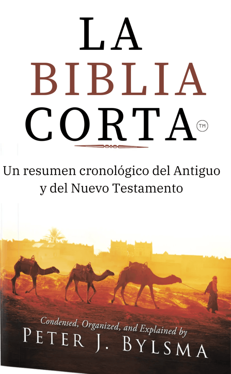 A book called la biblia corta by peter j. bylsma