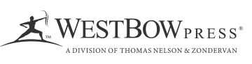 The westbow press logo is a division of thomas nelson and zondervan