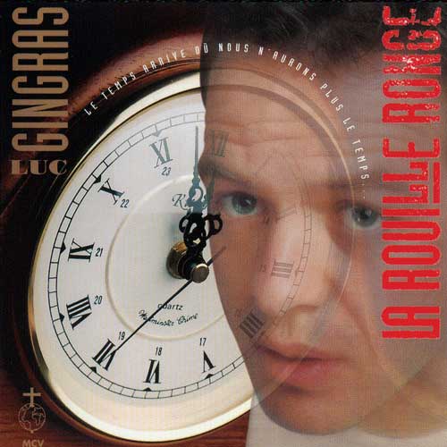 Image of the album cover of «La rouille ronge»
