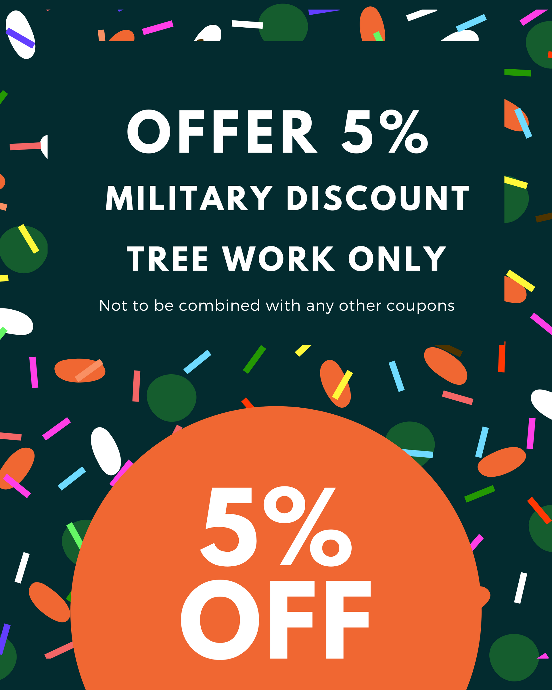 A poster that says offer 5 % military discount tree work only