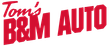 BUSINESS LOGO | Tom’s B & M Auto