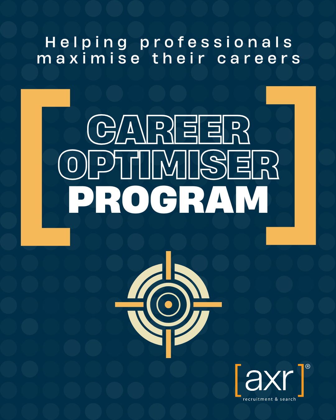 [axr] Career Optimiser Program poster with gold and white text on a dark blue background and target icon