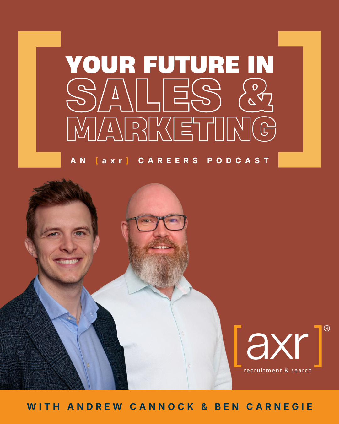 Your Future in Sales & Marketing I An [axr] Podcast