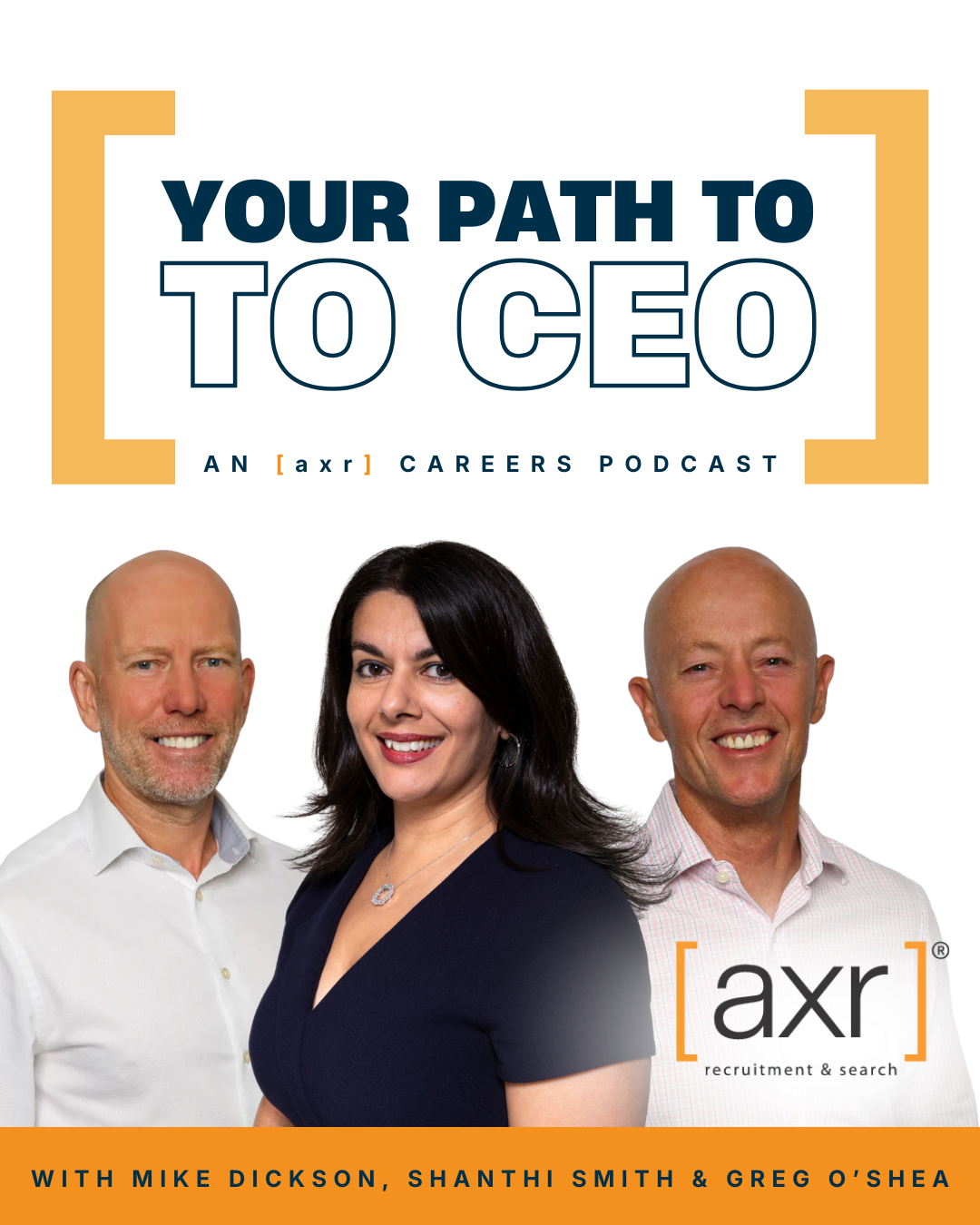 Your Path to CEO I An [axr] Podcast