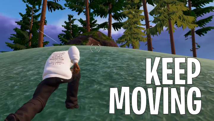 how to move fast and keep moving in Fortnite