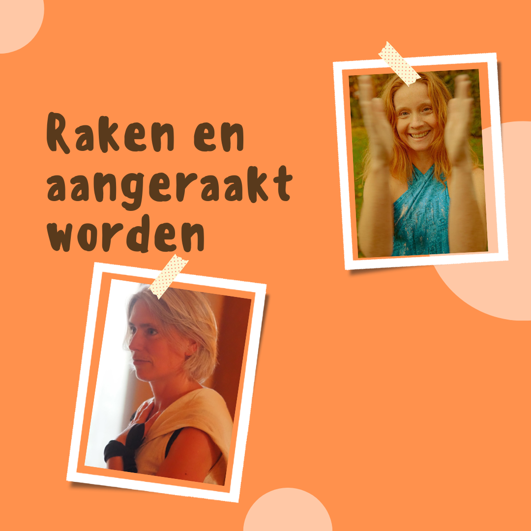 raken en aangeraakt worden workshop