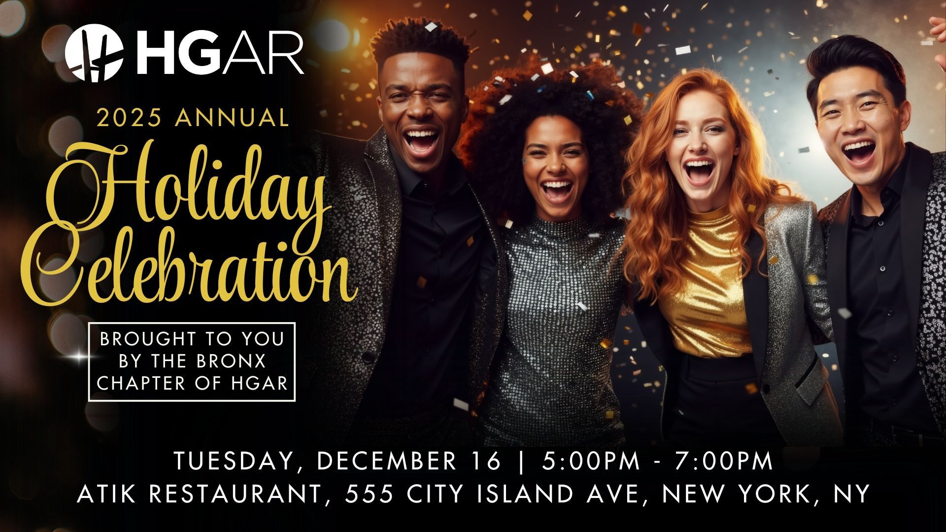 HGAR Holiday Celebration. Four people in formal wear, confetti. December 16 at Atik Restaurant in NYC.