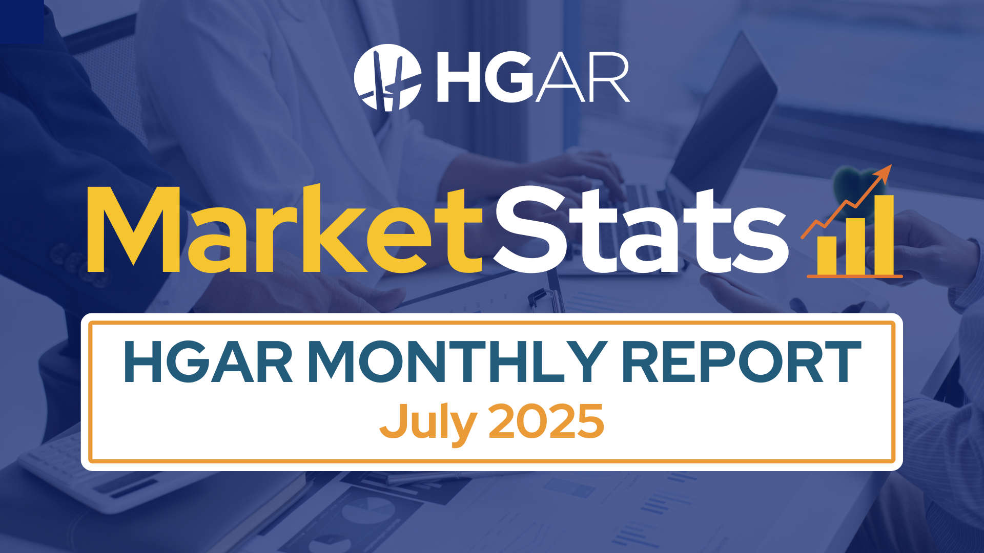 HGAR July 2025 Housing Report: July Market Sees Stable Prices and Signs of Balance Emerging