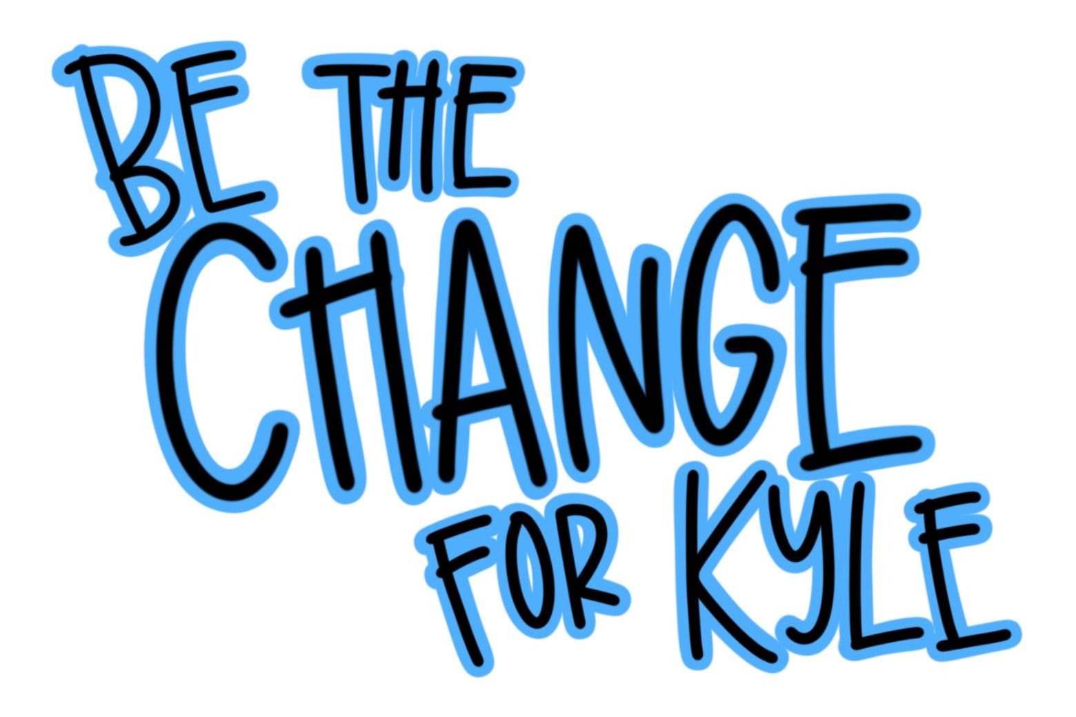 Be The change for Kyle Memorial Race