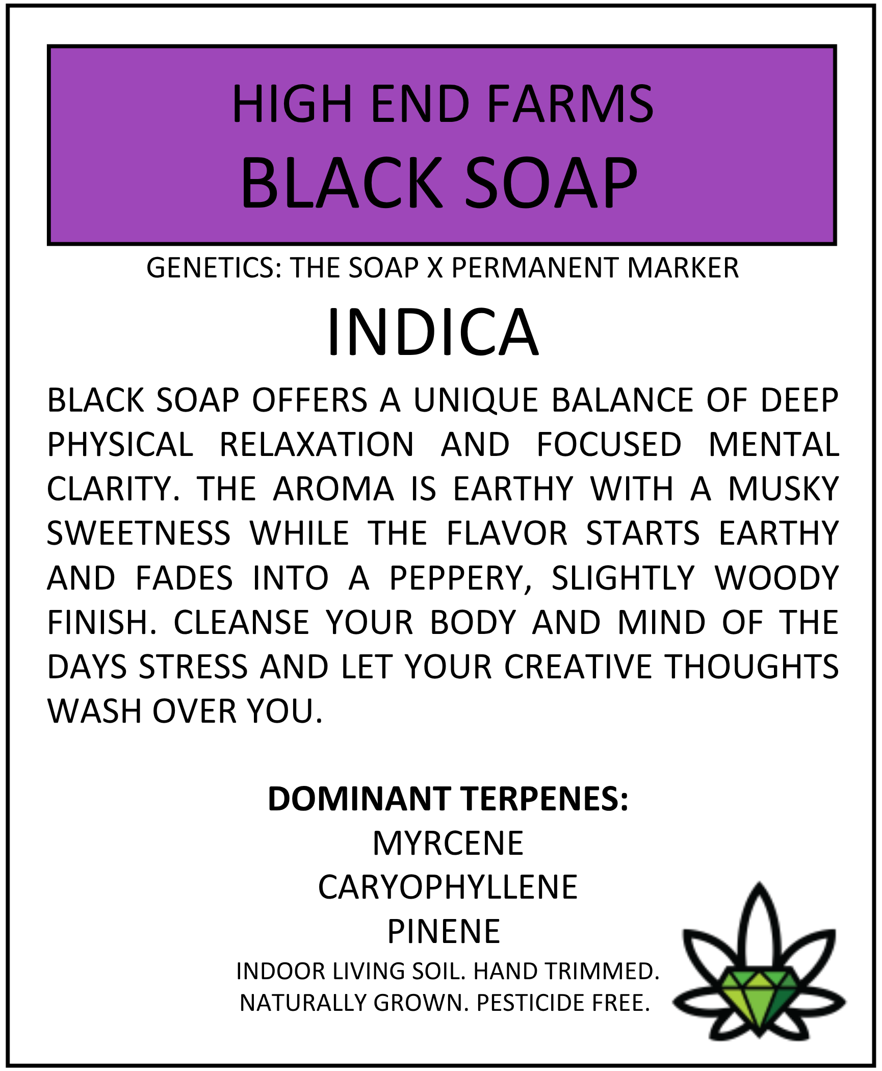 Black Soap Indica product label with text about relaxation and terpenes, featuring a cannabis leaf graphic.