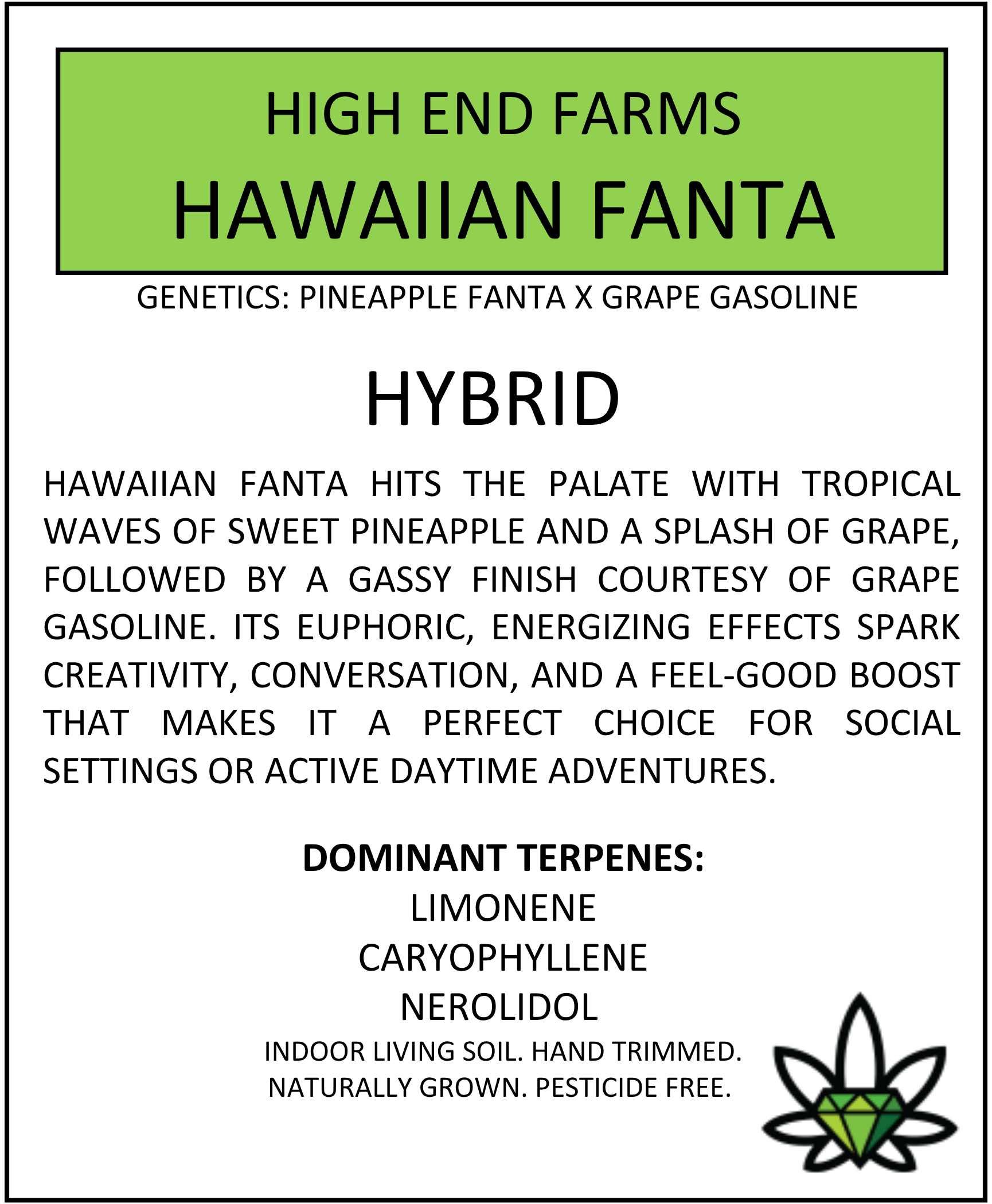 Label for Hawaiian Fanta hybrid cannabis strain, green and white, with strain info and dominant terpenes listed.