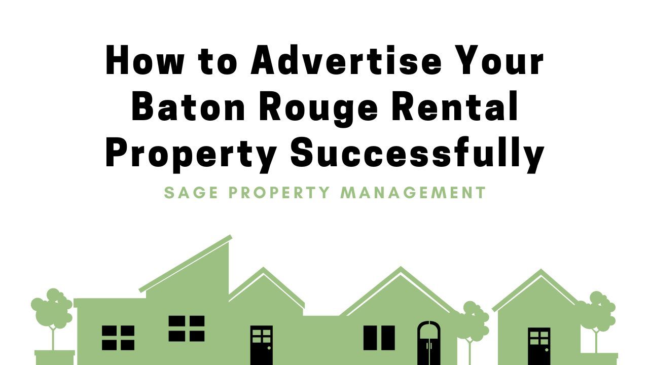 Tips for Effectively Marketing Your Rental Property in Baton Rouge