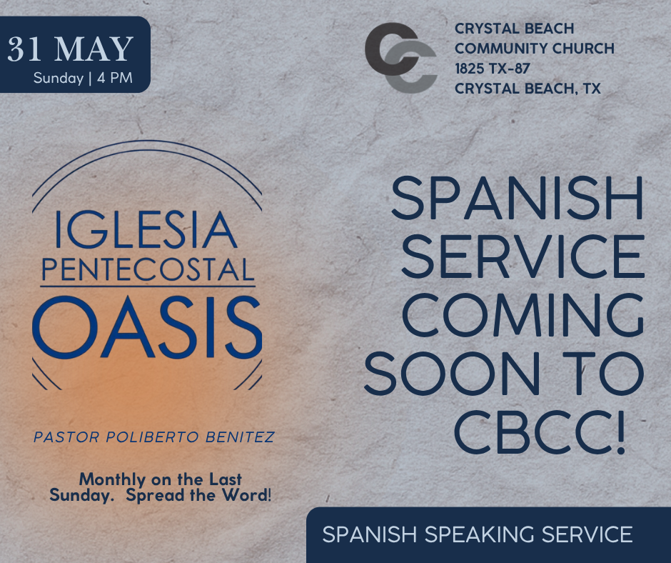 Church flyer announcing Spanish service coming soon to CBCC and Iglesia Pentecostal Oasis, with dates and logo.
