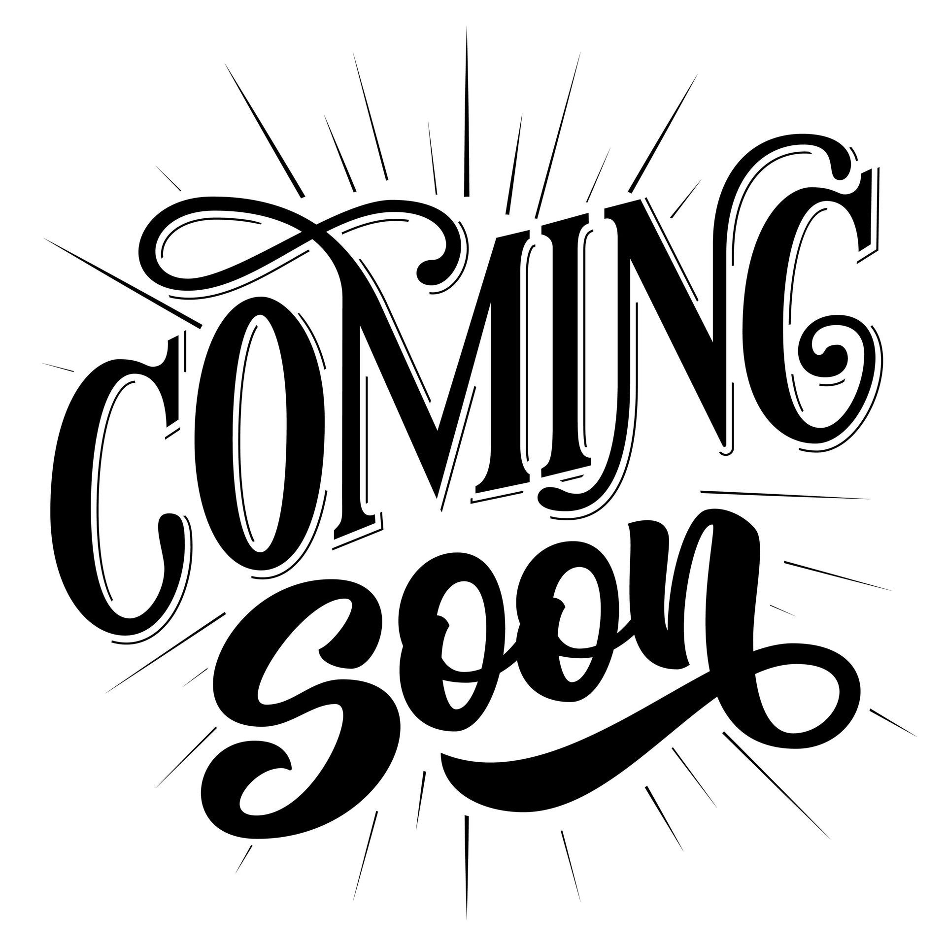 Black text reading “Coming Soon” in a bold decorative script with radiating lines around it