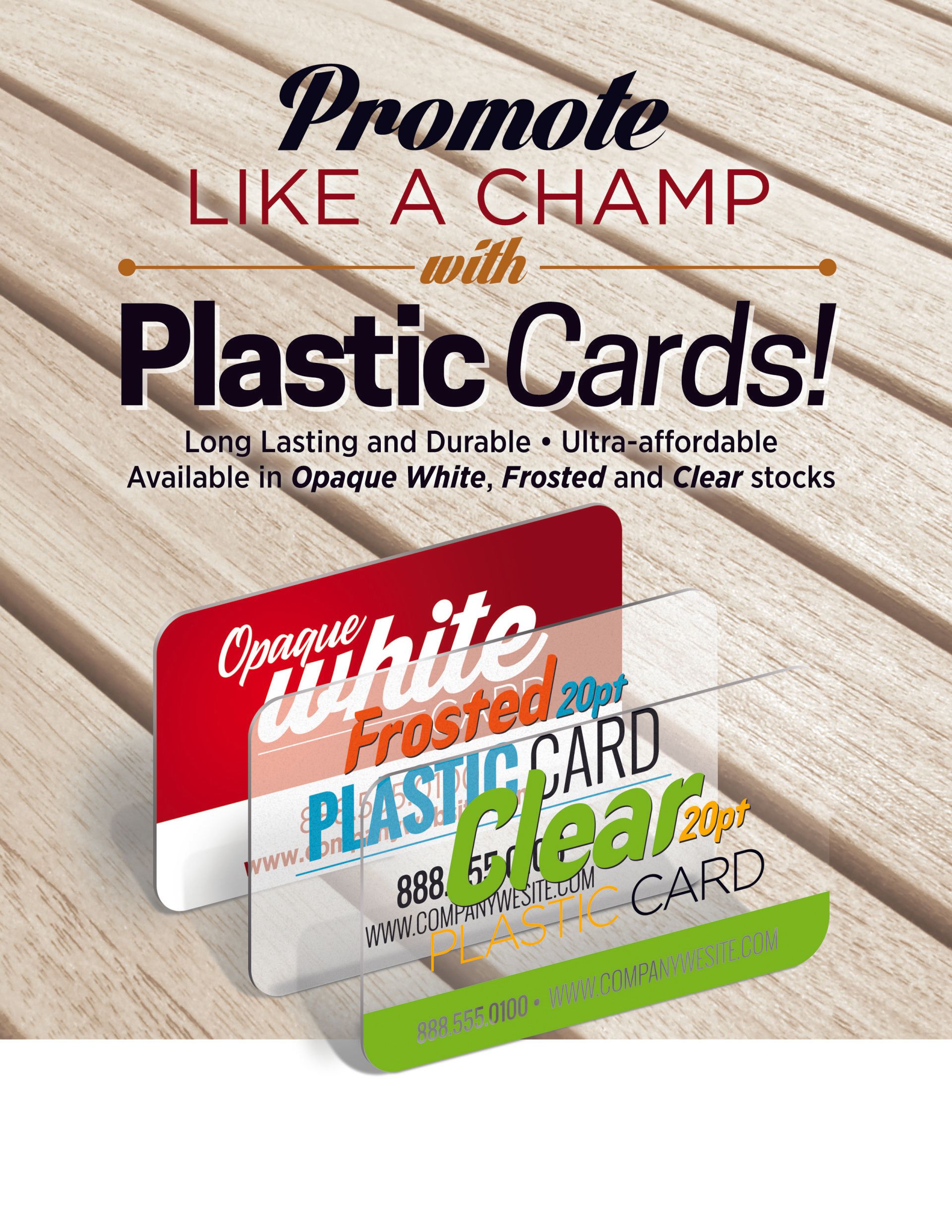 Promote like a champ with plastic cards !