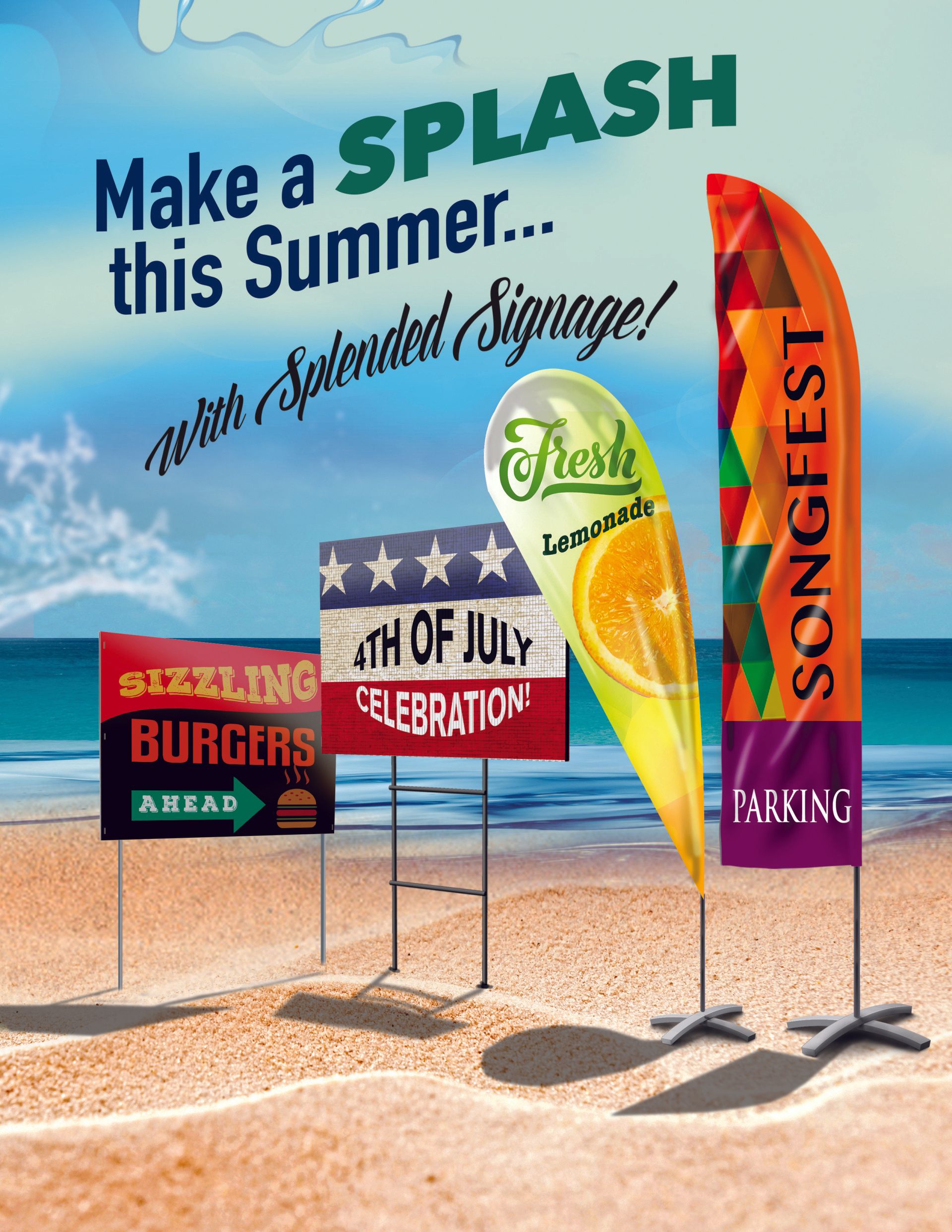 A poster that says make a splash this summer