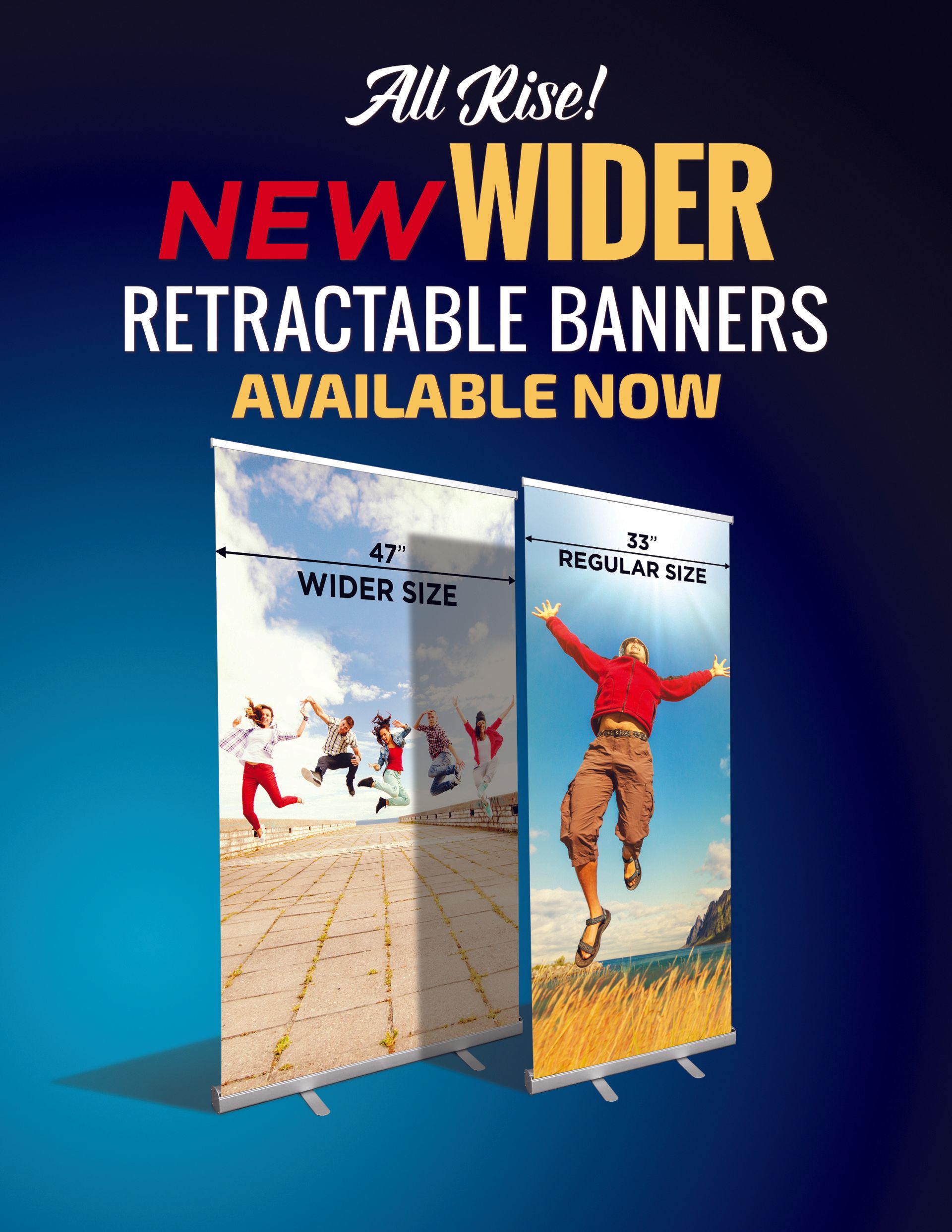 A poster that says new wider retractable banners available now