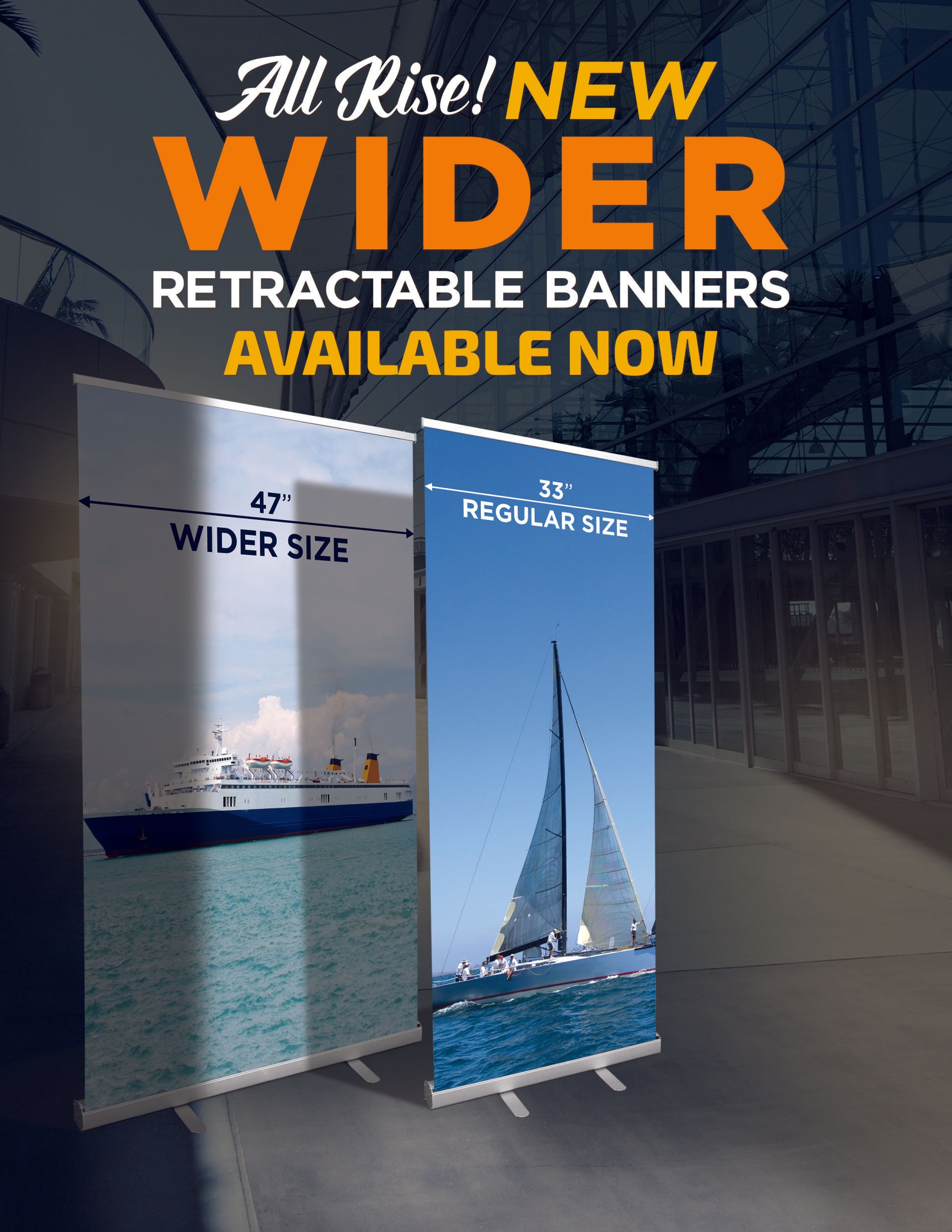 A banner that says all rise new wider retractable banners available now