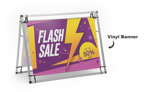 An A-frame metal sign stand holding a vinyl banner that reads 