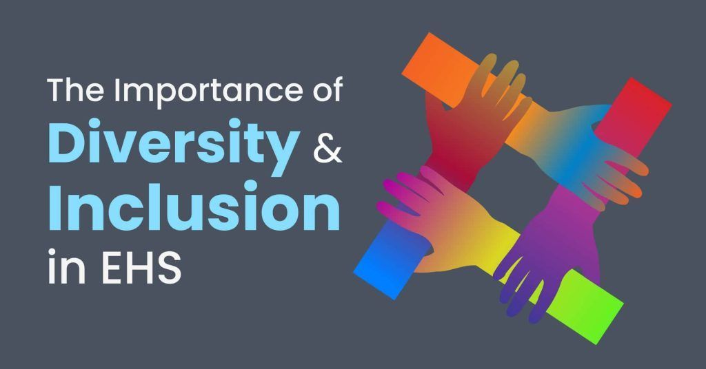 The importance of diversity and inclusion in EHS, with multicolored overlapping arrows on a dark gray background