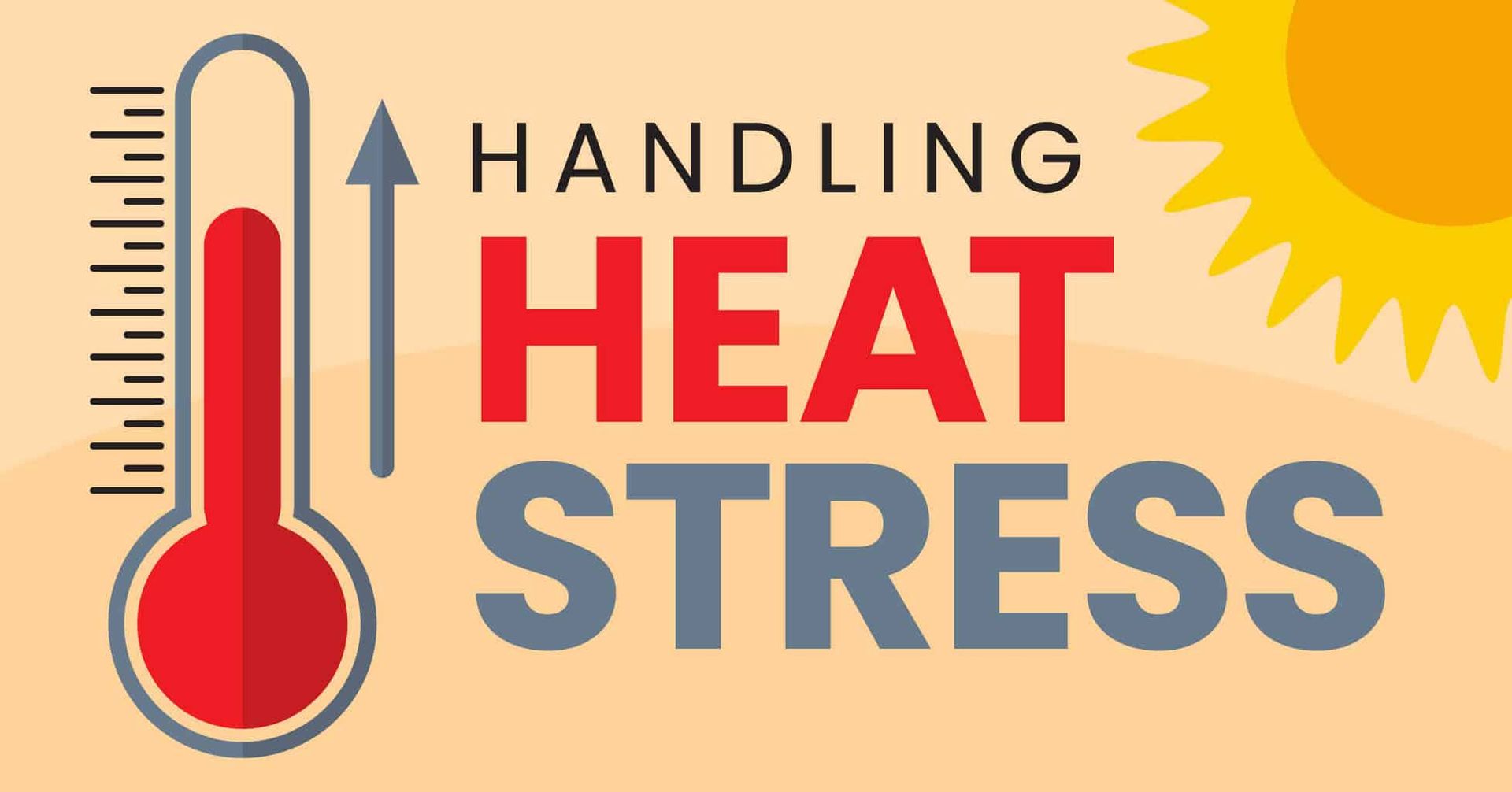 Handling heat stress poster with a red thermometer and sun icon on a beige background
