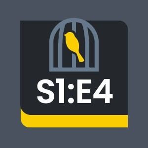 Dark app icon with a yellow bird in a cage and white text “S1:E4” on black and yellow background