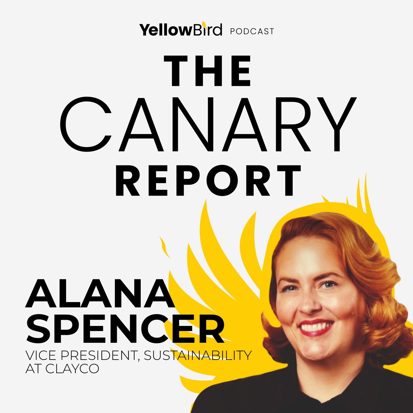 Podcast cover for The Canary Report, featuring Alana Spencer on a white background with yellow accents.