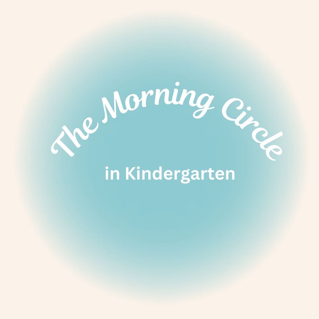 Blog header graphic: The Morning Circle in Kindergarten