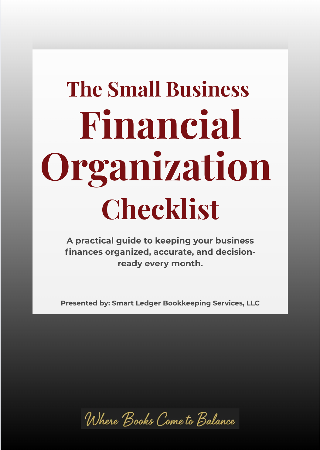 Small Business Bookkeeping Checklist ebook by Smart Ledger Bookkeeping Services to help entrepreneurs organize financial records and monthly bookkeeping.