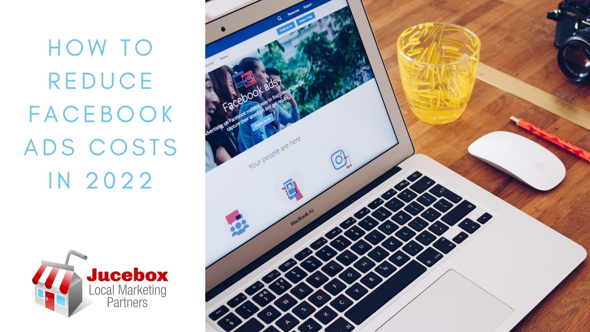 reducing facebook ad costs in 2022