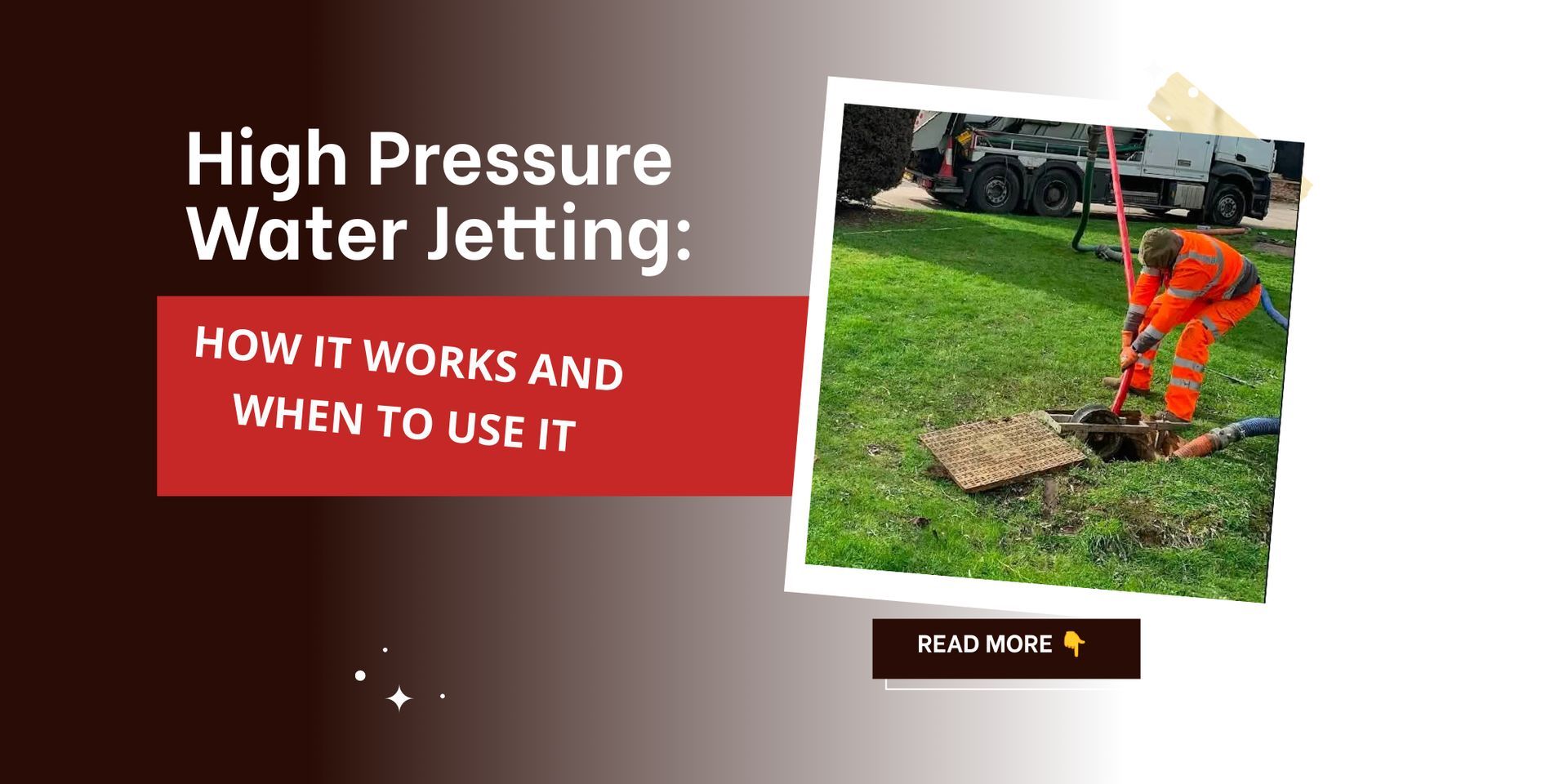 High Pressure Water Jetting: How It Works and When to Use It