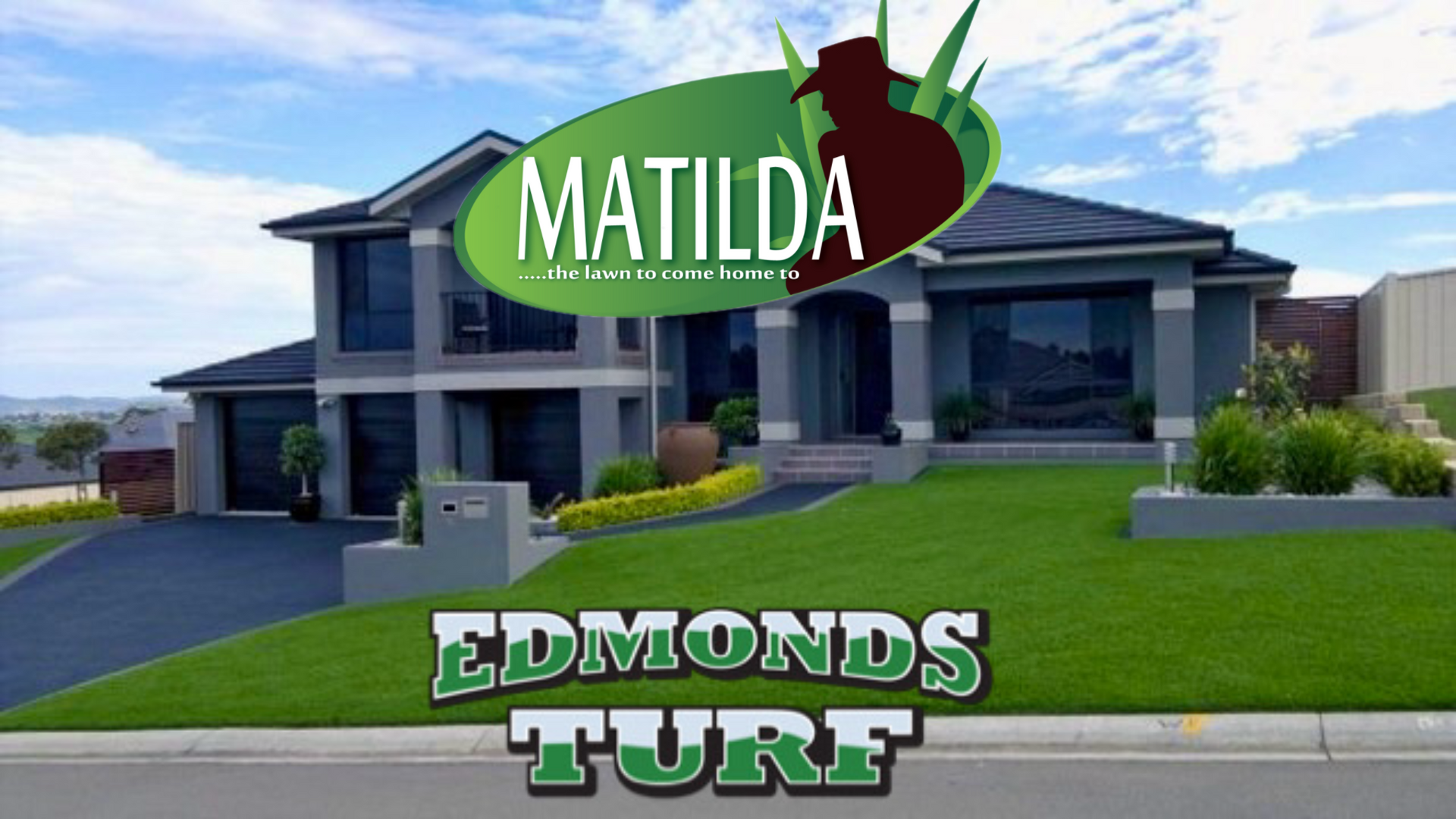Matilda Edmonds Turf sign over a modern house on a manicured lawn