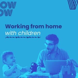Working from home with children