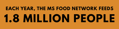 Each Year, the MS Food Network distributes 18,375,982 MEALS