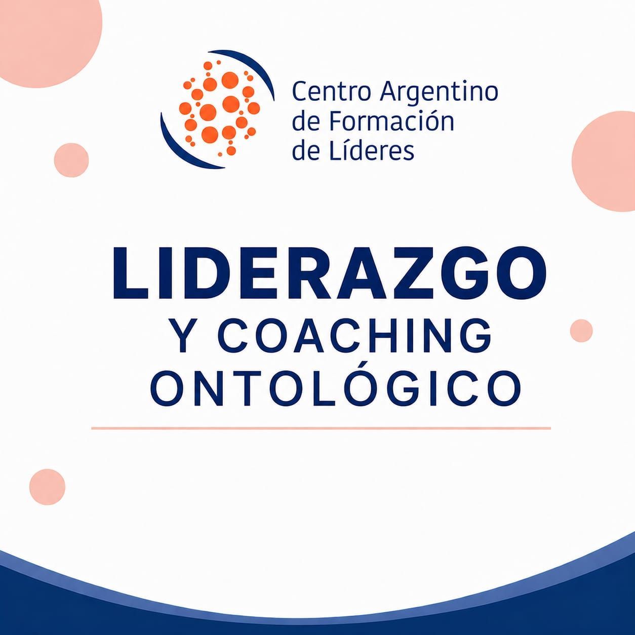 Logo del Centro Argentino de Formación de Líderes con el texto “LIDERAZGO Y COACHING ONTOLÓGICO” en azul y naranja.