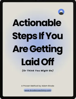 Request the Free Broda Coaching Layoff Guide