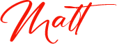 Red handwritten signature reading “Matt” on a white background